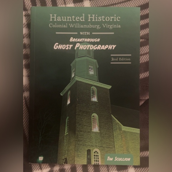 Haunted Historic Colonial Williamsburg, Virginia
2nd Edition - Picture 1 of 2